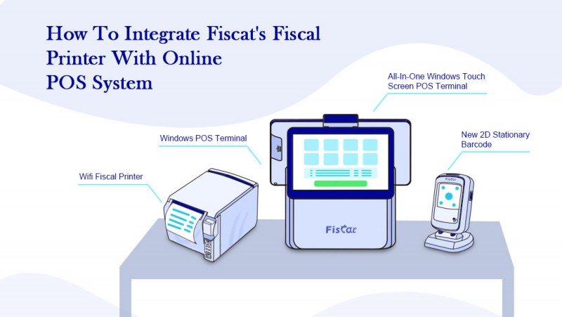 Comment-To-Integrate-Fiscat-Fiscal-Printer-With-Online-POS-System.png